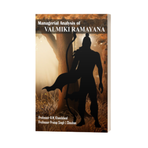 Managerial Analysis of Valmiki Ramayana