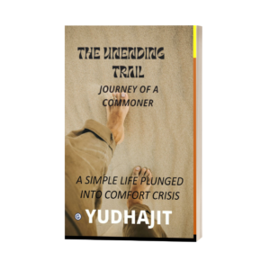 The Unending Trail – Journey of a Commoner