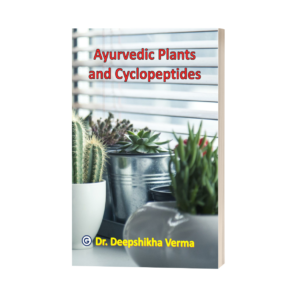 Ayurvedic Plants and Cyclopeptides